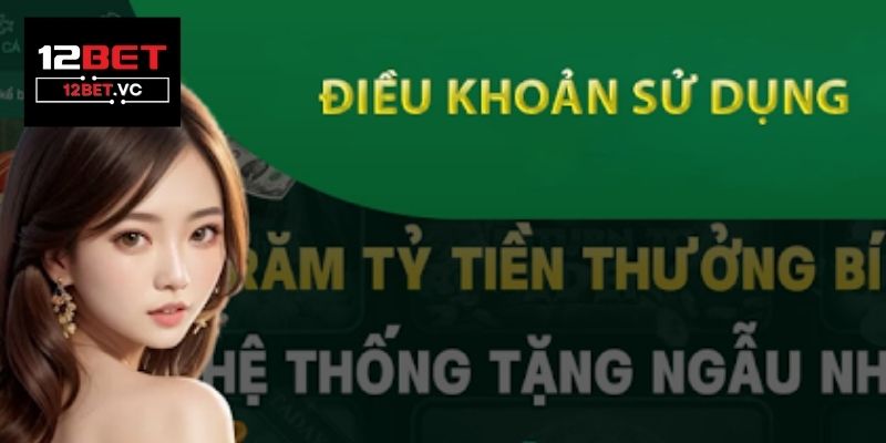 Điều Khoản Sử Dụng 12bet