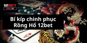 Rồng Hổ 12bet