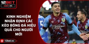 Kinh Nghiệm Nhận Định Các Kèo Bóng Đá Hiệu Quả Cho Người Mới 4 Kinh Nghiệm Nhận Định Các Kèo Bóng Đá Hiệu Quả Cho Người Mới